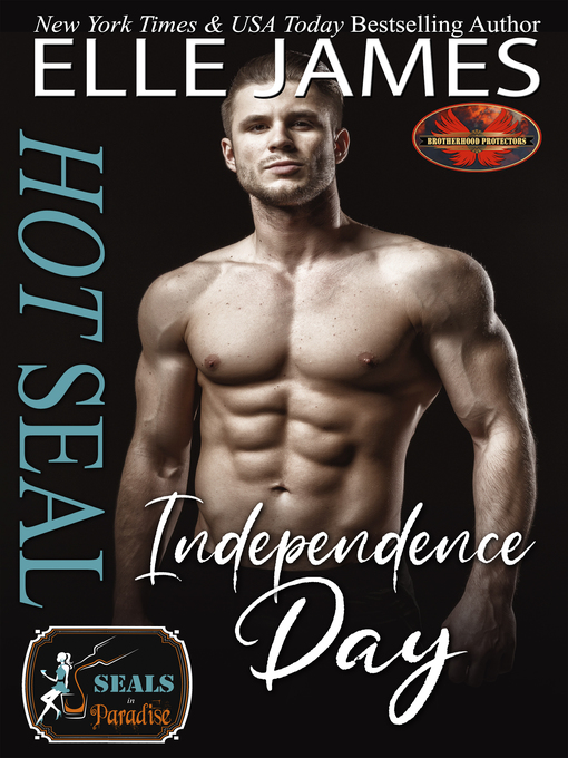 Title details for Hot SEAL, Independence Day by Elle James - Available